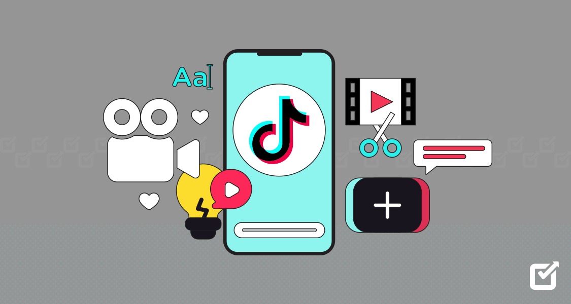 How to Make a TikTok Video: An A to Z Guide for Beginners