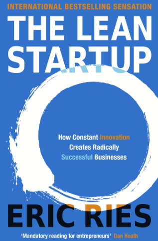 The Lean Startup by Eric Ries