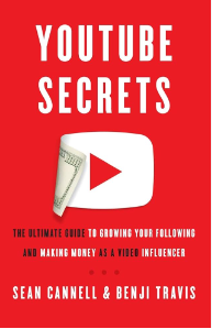 YouTube Secrets by Sean Cannel & Benji Travis