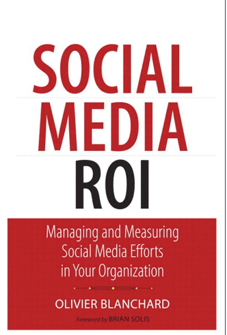 Social Media ROI by Olivier Blanchard