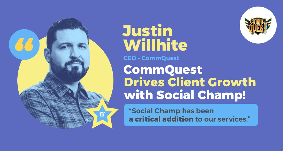 Justin-Willhite-CommQuest-Drives-Client-Growth-with-Social-Champ.png